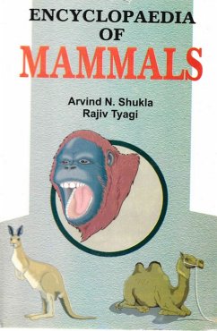 Encyclopaedia of Mammals (eBook, PDF) - Tyagi, Rajiv