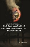 ENCYCLOPEDIA OF GLOBAL WARMING AND ENVIRONMENTAL ECOSYSTEM (eBook, PDF) ENCYCLOPEDIA OF GLOBAL WARMING AND ENVIRONMENTAL ECOSYSTEM (eBook, PDF)