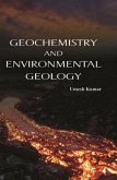 Geochemistry and Environmental Geology (eBook, PDF) Geochemistry and Environmental Geology (eBook, PDF)