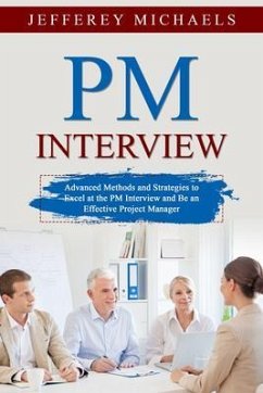 PM Interview (eBook, ePUB) - Michaels, Jefferey