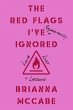 The Red Flags I've (Repeatedly) Ignored... - Bild 1