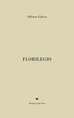 Florilegio (eBook, ePUB) - Gálvez, Alfonso