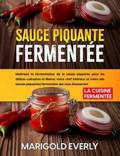 Sauce Piquante Fermentée (eBook, ePUB) Cover Sauce Piquante Fermentée (eBook, ePUB)