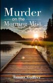 Murder on the Morning Mist (eBook, ePUB)