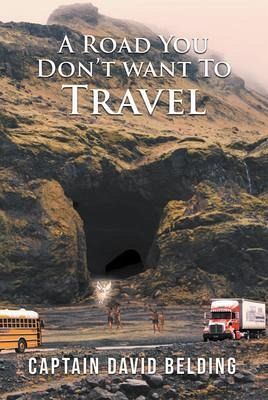 A Road You Don't Want To Travel (eBook, ePUB)