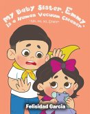 My Baby Sister, Emmy, Is a Human Vacuum Cleaner (eBook, ePUB)