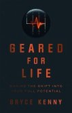 Geared for Life (eBook, ePUB)