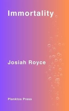Immortality (eBook, ePUB) - Royce, Josiah