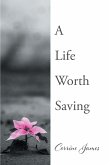 A Life Worth Saving (eBook, ePUB)