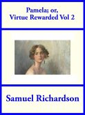 Pamela; or, Virtue Rewarded Volume 2 (eBook, ePUB)