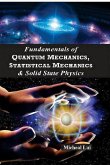 Fundamentals of Quantum Mechanics Statistical Mechanics & Solid State Physics (eBook, PDF) Fundamentals of Quantum Mechanics Statistical Mechanics & Solid State Physics (eBook, PDF)