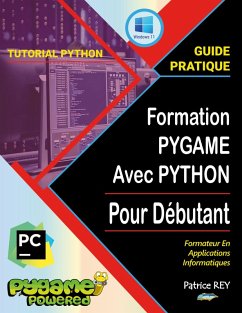 Formation Pygame Avec Python (eBook, PDF) - Rey, Patrice