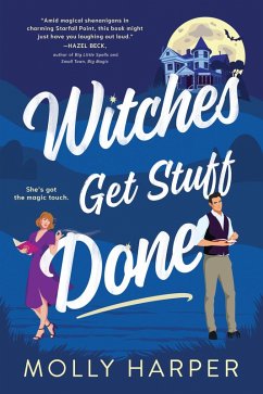 Witches Get Stuff Done (eBook, ePUB) - Molly Harper, Harper