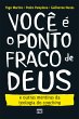 Você é o ponto fraco de Deus e outras... - Bild 1