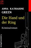 Die Hand und der Ring: Kriminalroman (eBook, ePUB)