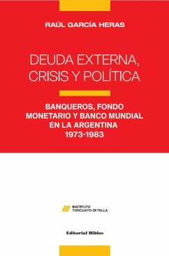 Deuda externa, crisis y política (eBook, ePUB) - García Heras, Raúl