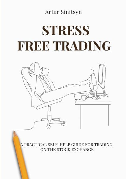 Stress Free Trading (eBook, ePUB)