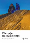 El espejo de los ausentes (eBook, PDF)