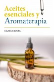 Aceites esenciales y aromaterapia (eBook, ePUB)