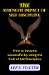 The Strength Impact of Self Discipline... - Bild 1