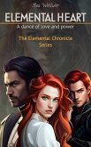 Elemental Heart: A Dance of Love and Power ¿WER (The Elemental Chronicles Series, #1) (eBook, ePUB)