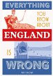 Everything You Know About England is... - Bild 1