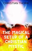 The Magical Setup of a Christian Mystic (eBook, ePUB)