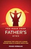 You Have Your Father's Eyes (eBook, ePUB)