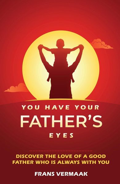 You Have Your Father's Eyes (eBook, ePUB)