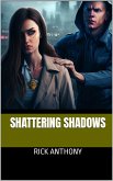 Shattering Shadows (eBook, ePUB)