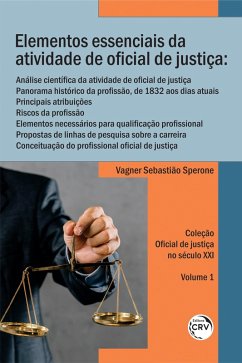 Elementos essenciais da atividade de oficial de justiça (eBook, ePUB) - Sperone, Vagner Sebastião