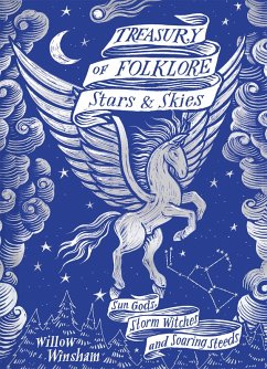 Treasury of Folklore: Stars and Skies (eBook, ePUB) - Winsham, Willow