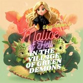 Malice of hell, in the village of green demons (eBook, ePUB)