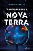 Transição Para a Nova Terra (eBook, ePUB)