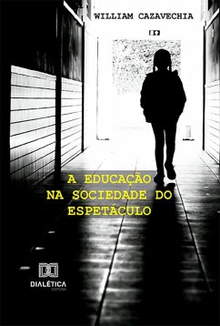 Cover A Educação na Sociedade do Espetáculo (eBook, ePUB)