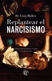 Replantear el narcisismo (eBook, ePUB)