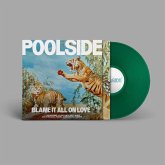 Blame It All On Love (Green Lp)