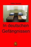 In deutschen Gefängnissen (eBook, ePUB)
