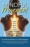 Mindful Movement: Heal Your Back Pain with BAM Therapy (eBook, ePUB)