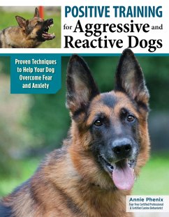 Cover Positive Training for Aggressive and Reactive Dogs (eBook, ePUB)