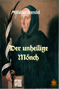 Cover Der unheilige Mönch (eBook, ePUB)