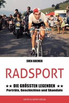 Radsport: Die größten Legenden (eBook, ePUB) - Bremer, Sven