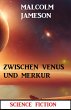 Zwischen Venus und Merkur: Science... - Bild 1