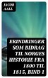 Erindringer som Bidrag til Norges... - Bild 1
