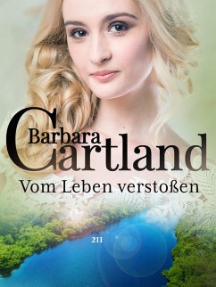 Vom Leben verstoßen (eBook, ePUB) - Cartland, Barbara