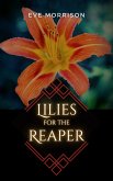 Lilies for the Reaper (Dana McIntyre Mysteries, #1) (eBook, ePUB)