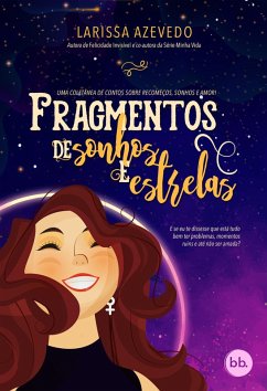 Fragmentos de sonhos e estrelas (eBook, ePUB) - Azevedo, Larissa