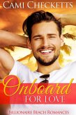 Onboard for Love (Billionaire Beach Romance, #6) (eBook, ePUB)
