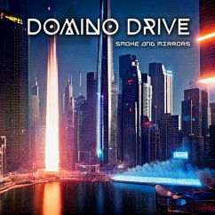 Smoke And Mirrors - Domino Drive