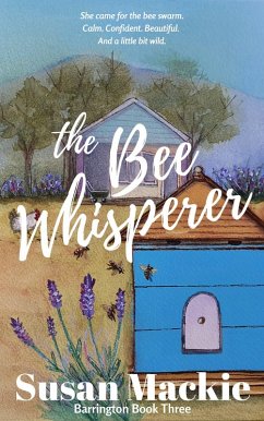 The Bee Whisperer (Barrington Series, #5) (eBook, ePUB) - Mackie, Susan
